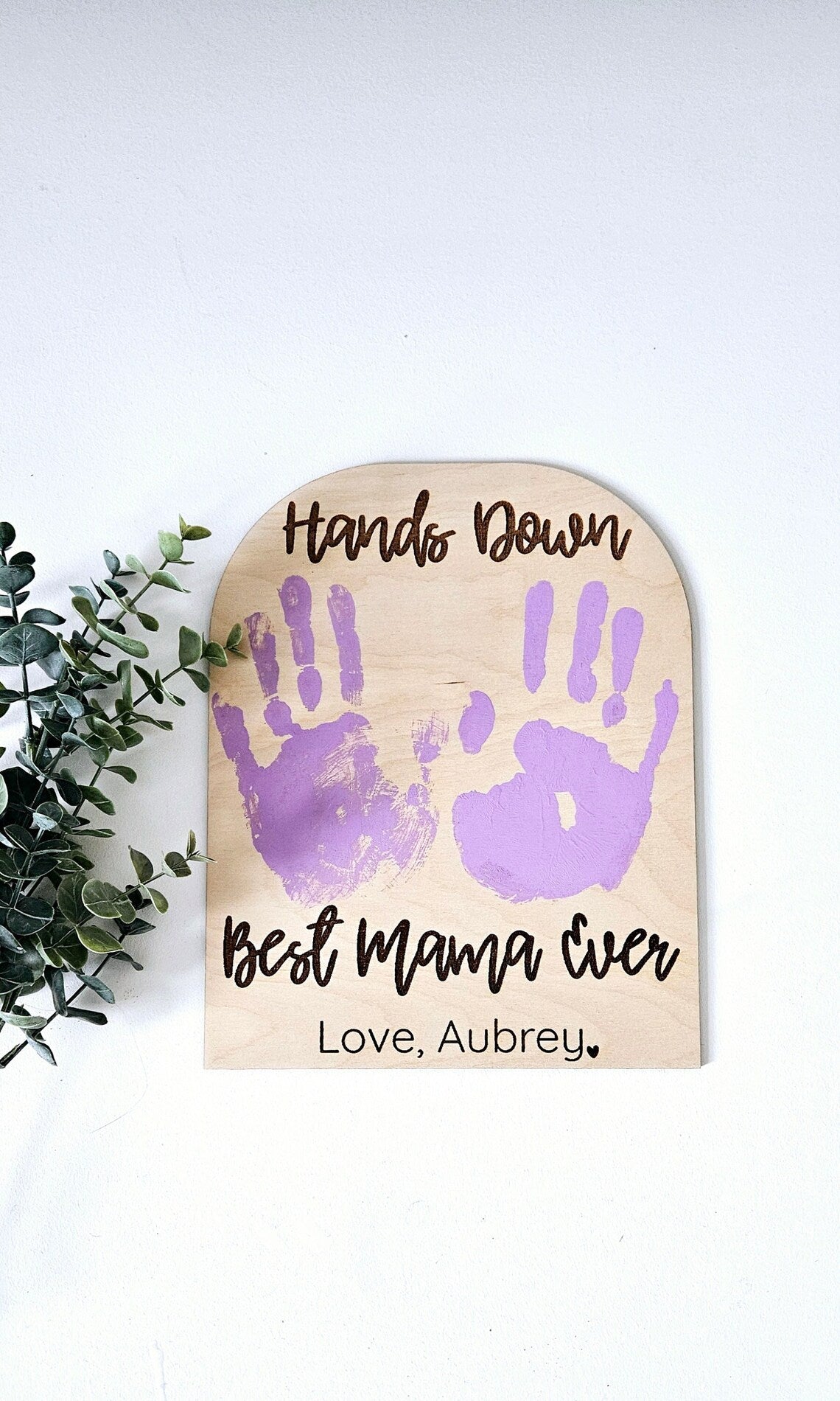 Hands Down Best Mama Ever DIY Handprint Mother's Day sign