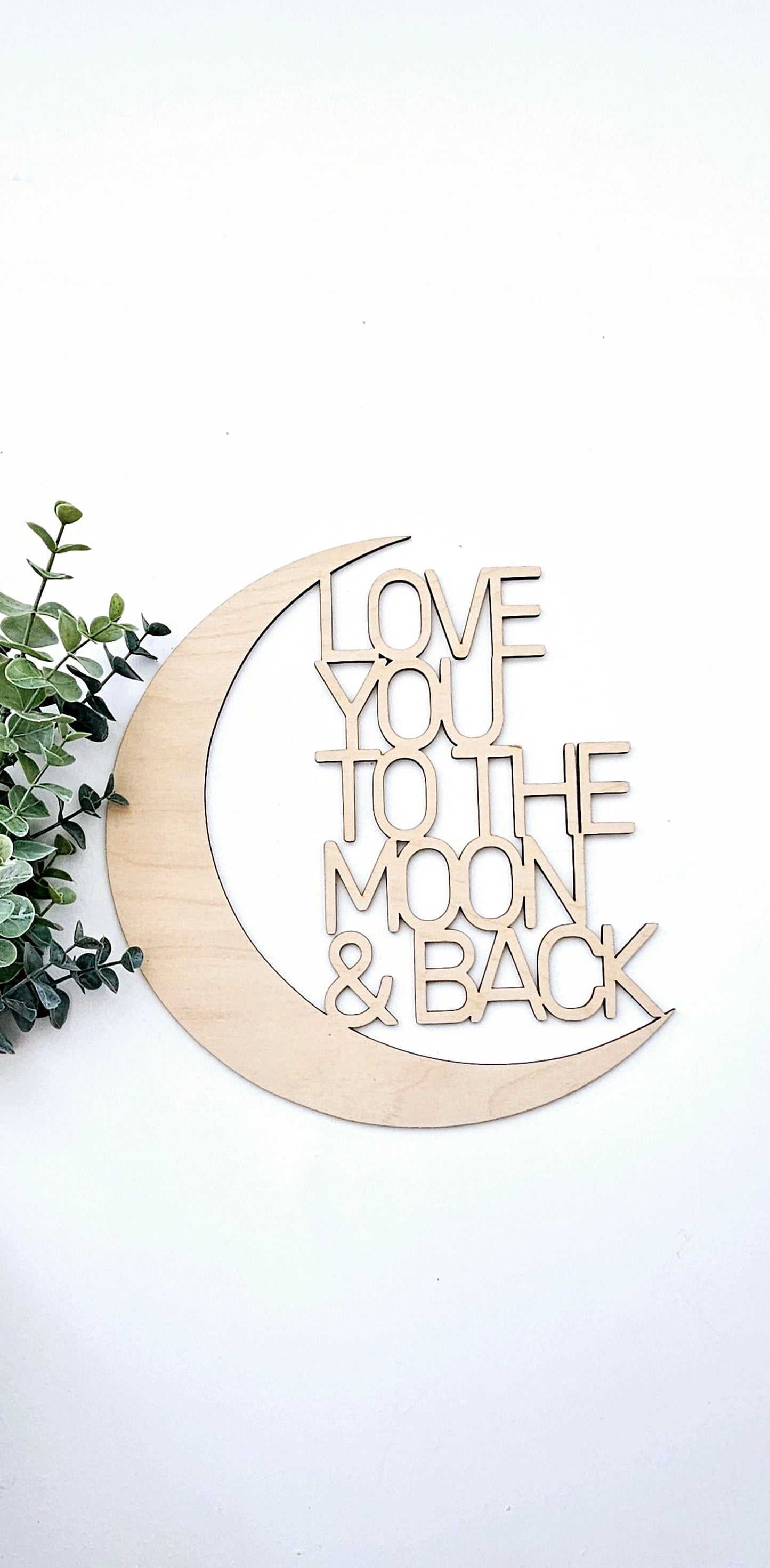 Love you to the moon and back sign Nursery Sign